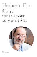 Ecrits sur la pensée au Moyen Age