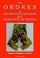 Les ordres et décorations princiers de la Principauté de Monaco