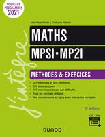 Maths MPSI-MP2I - Méthodes et Exercices - 5e éd., Méthodes et exercices