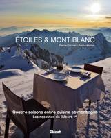 Étoiles & Mont Blanc, Les recettes de l'Albert 1er