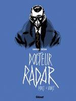 Docteur Radar - Tome 03, Morts à Venise