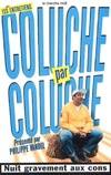 Coluche par Coluche, [les entretiens]