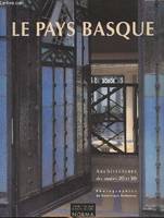 Le Pays Basque, architecture des années 20 et 30, architectures des années 20 et 30