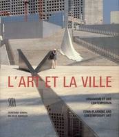 L'art et la ville urbanisme et art contemporain, urbanisme et art contemporain