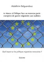 Le maroc et l'afrique face au nouveau pacte européen de guerre migratoire aux sudistes, Quel impact sur les politiques migratoires marocaines ?