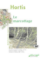 Marcottage (Le)