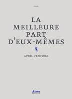 Alma hors collection La meilleure part d'eux-mêmes