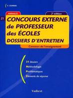 CONCOURS EXTERNE DE PROFESSEUR DES ECOLES DOSSIER D ENTRETIEN, dossiers d'entretien