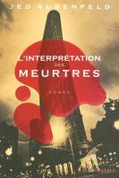 L'interprétation des meurtres, roman