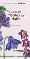 GUIDE DES PLANTES DES HAIES