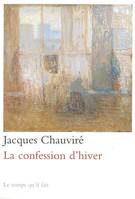 La Confession d'hiver, roman