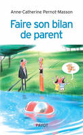 FAIRE SON BILAN DE PARENT