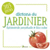 Dictons du jardinier - Éphéméride bloc-notes