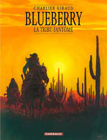 Blueberry - Tome 20 - La Tribu fantôme, Volume 20, La tribu fantôme