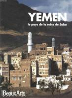 Yemen, le pays de la reine de saba (francais)