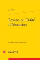 Levana ou Traité d'éducation