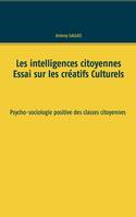 Les intelligences citoyennes, Essai sur les créatifs culturels