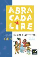 Abracadalire CE1, Cahier d'activités, cahier d'activités