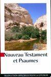 Nouveau testament et psaumes, traduction officielle pour la liturgie