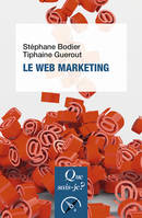 Le web marketing, « Que sais-je ? » n° 3905