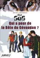 SOS club, 3, QUI A PEUR DE LA BÊTE DU GEVAUDAN. Club SOS, n° 3