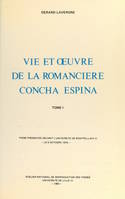 Vie et œuvre de la romancière Concha Espina (1), Thèse présentée devant l'Université de Montpellier III, le 5 octobre 1979