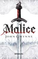 Malice, Le Livre des Terres Bannies, T1