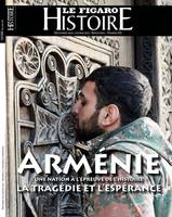 Arménie: la tragédie et l'espérance, Une nation à l'épreuve de l'histoire