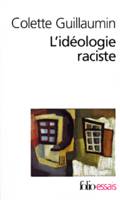 L'Idéologie raciste, Genèse et langage actuel