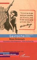 Gavroche, Hebdomadaire culturel socialiste