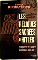 Les Reliques sacr√©es d'Hitler