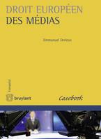 Droit européen des médias