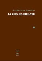 La Voix manquante