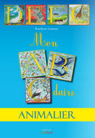 Mon atelier d'enluminure, Mon ABCDaire animalier