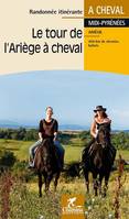 LE TOUR DE L'ARIEGE A CHEVAL