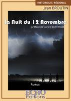 La Nuit du 12 Novembre, Roman