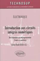 Introduction aux circuits intégrés numériques, cours et exercices