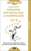 Connaître son destin avec la numérologie