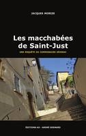 Les Macchabées de Saint-Just, Les enquêtes lyonnaises du commissaire Séverac