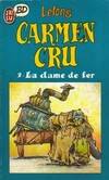 2, Carmen cru - 2 la dame de fer