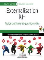 Externalisation RH, Guide pratique et questions clés