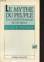 Le mythe du peuple et la société française du XIXe siècle