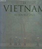 Le Vietnam aujourd'hui Wier, Nevada and Yogerst, Joseph-R