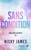 Sans condition, Healing Hearts #1