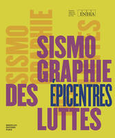 SISMOGRAPHIE DES LUTTES - EPICENTRES, EPICENTRES