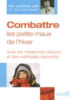 Mes consultations santé, Combattre les petits maux de l'hiver