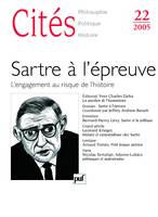 Cités 2005 - n° 22, Sartre à l' épreuve