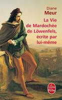 La Vie de Mardochée de Lowenfels écrite par lui-même, roman