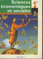 Sciences économiques et sociales - 1re ES - Livre de l'élève - Edition 2001