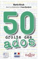 50 droits des ados - 1ère édition